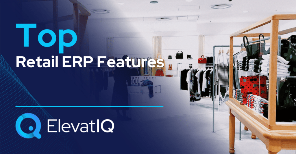 Top Retail ERP features