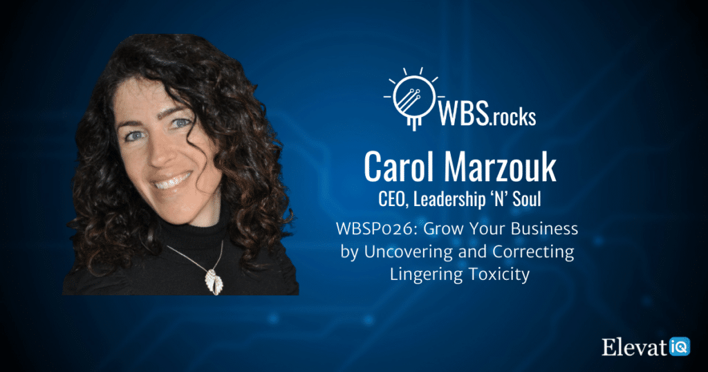 Uncovering and Correcting Lingering Toxicity w/ Carol Marzouk