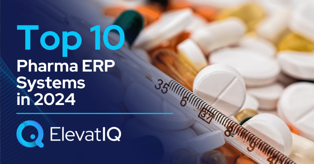 Top 10 Pharma ERP Systems in 2024