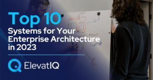 Top 10 Systems for Your Enterprise Architecture in 2023