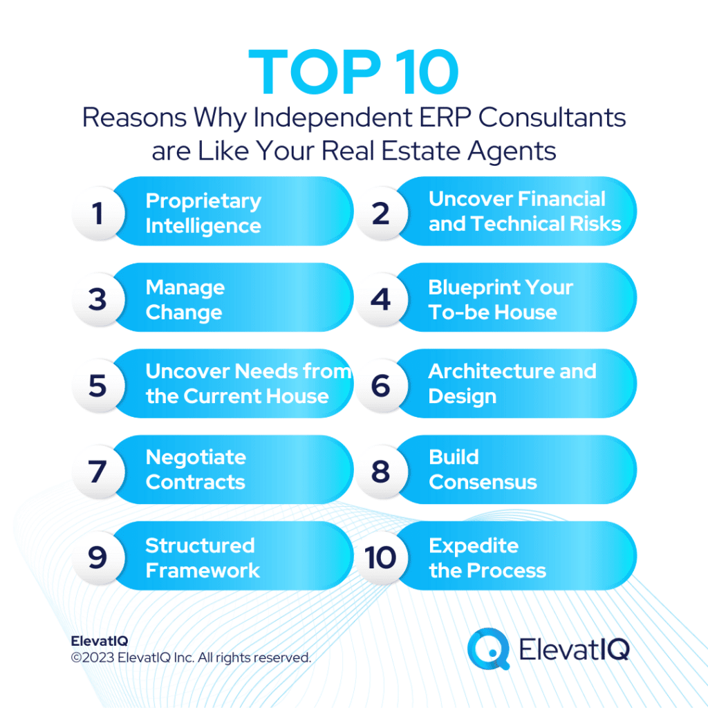 Top 10 Reasons Why Independent ERP Consultants are Like Your Real Estate Agents - List