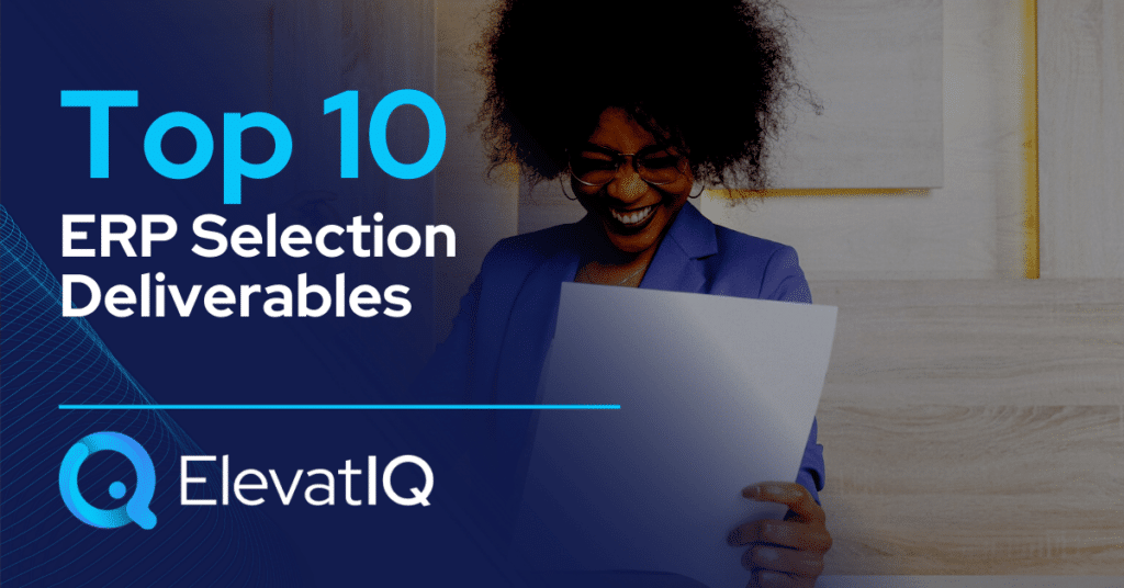 Top 10 ERP Selection Deliverables