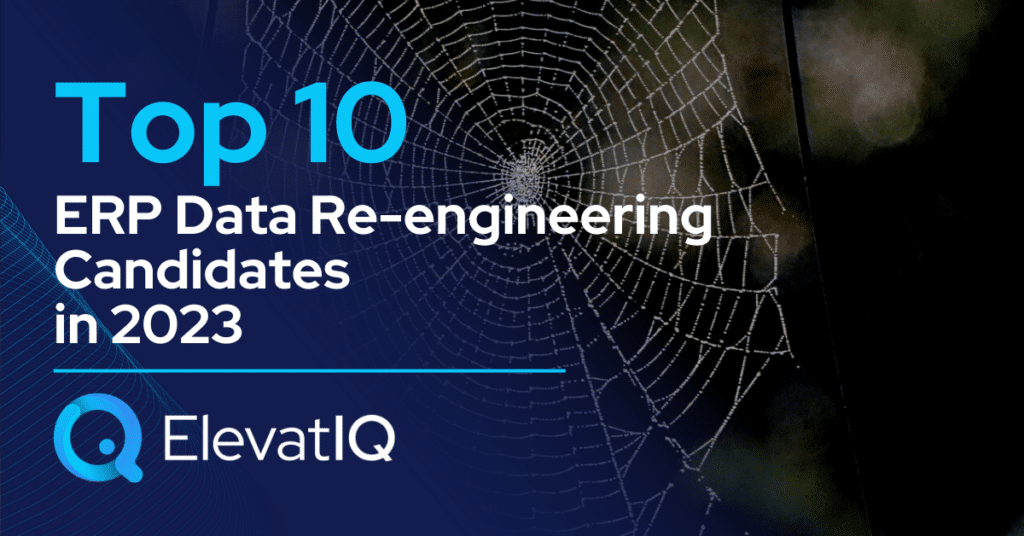 Top 10 ERP Data Re-engineering Candidates Leading to ERP Implementation Failure in 2023