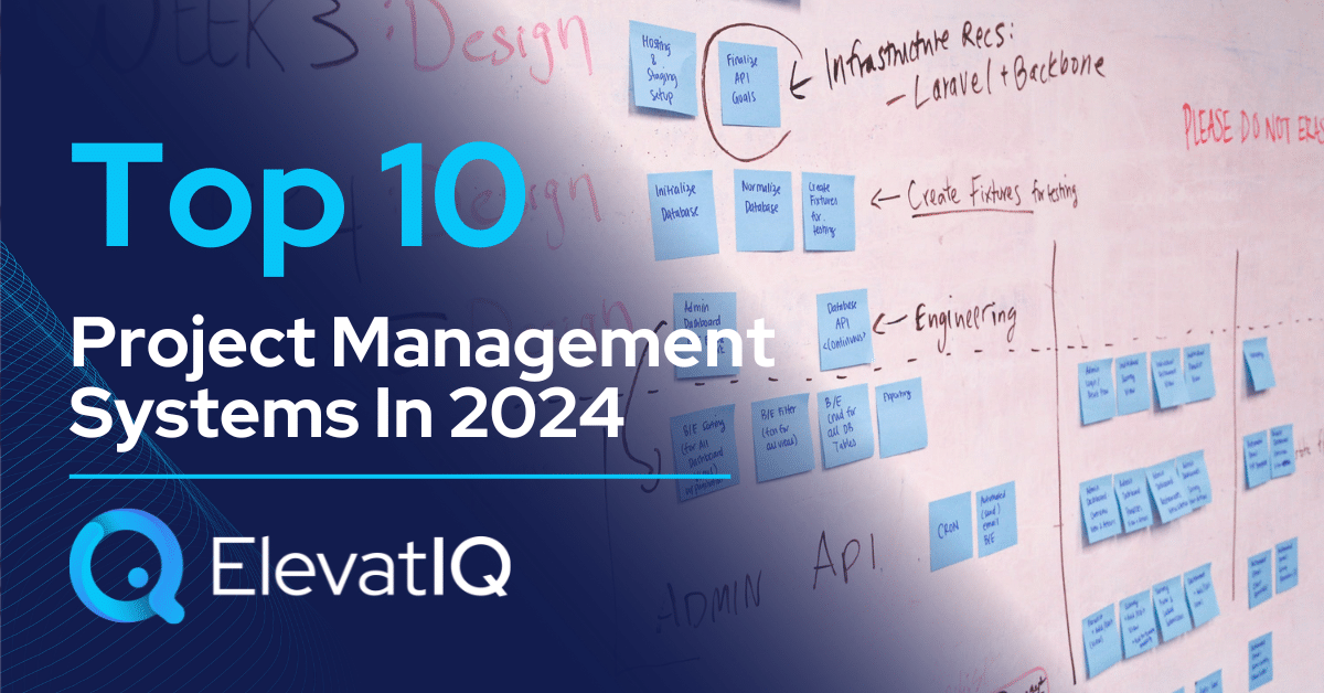 Top 10 Project Management Systems In 2024