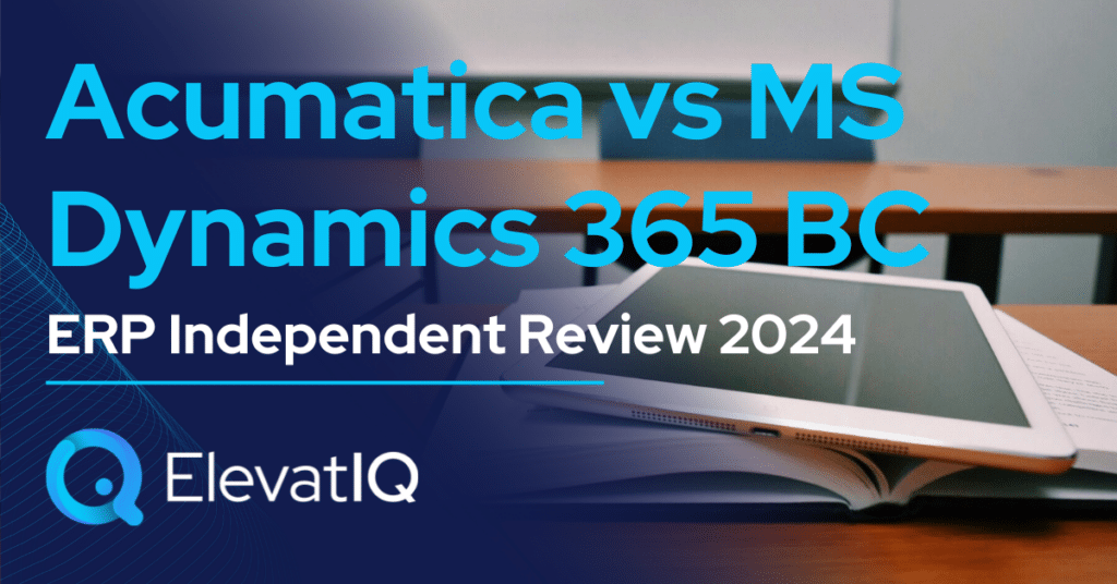 Acumatica vs MS Dynamics 365 BC ERP Independent Review 2024