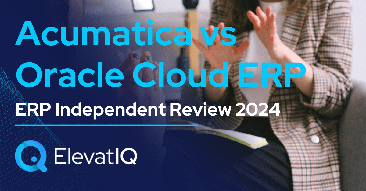 Acumatica vs Oracle Cloud ERP Independent Review 2024