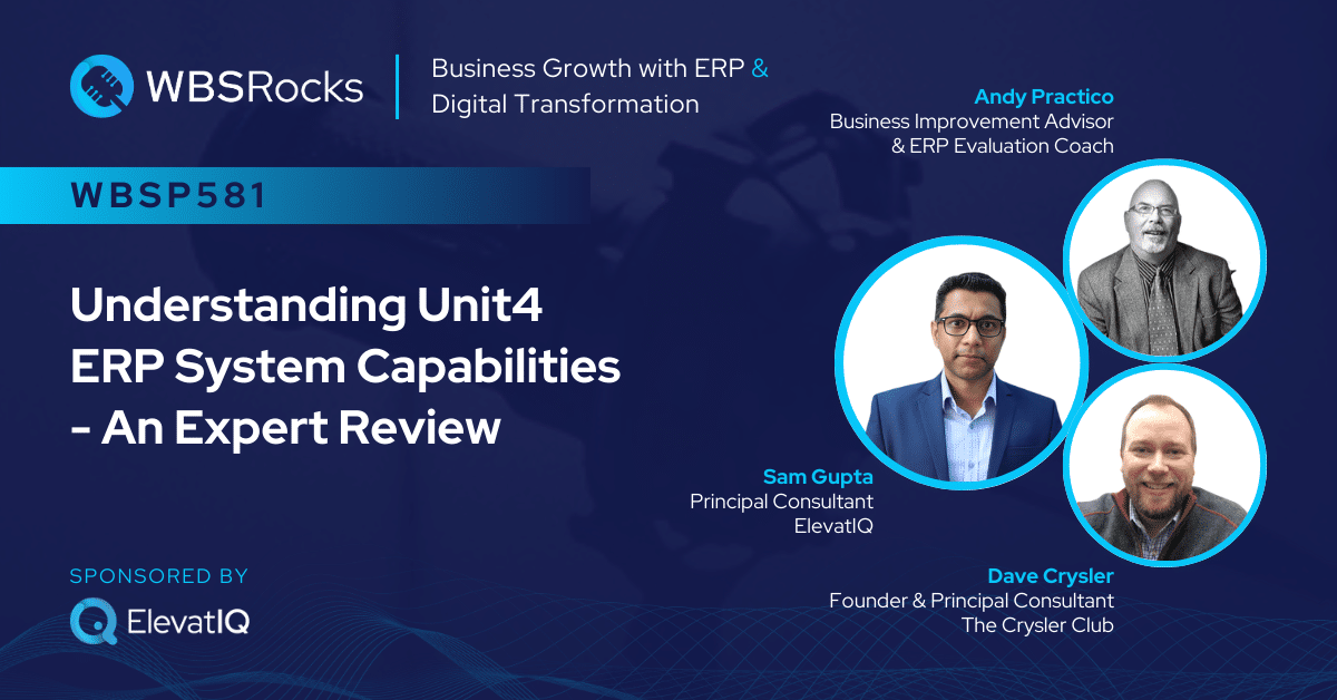 WBSP581: Understanding Unit4 ERP System Capabilities – An Expert Review
