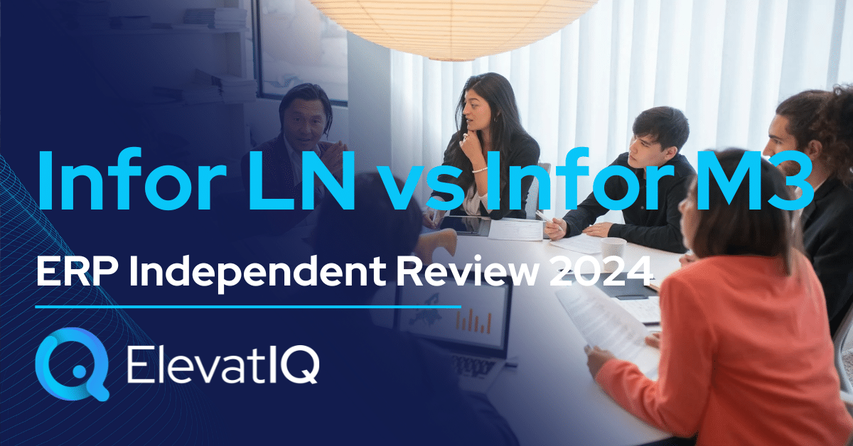 Infor LN vs Infor M3 ERP Independent Review 2024