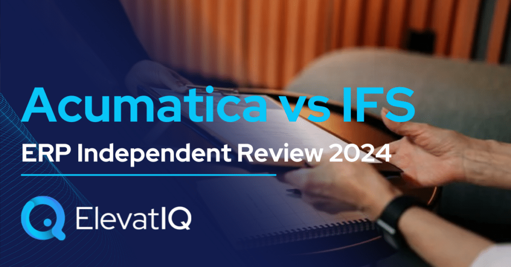 Acumatica vs IFS ERP Independent Review 2024