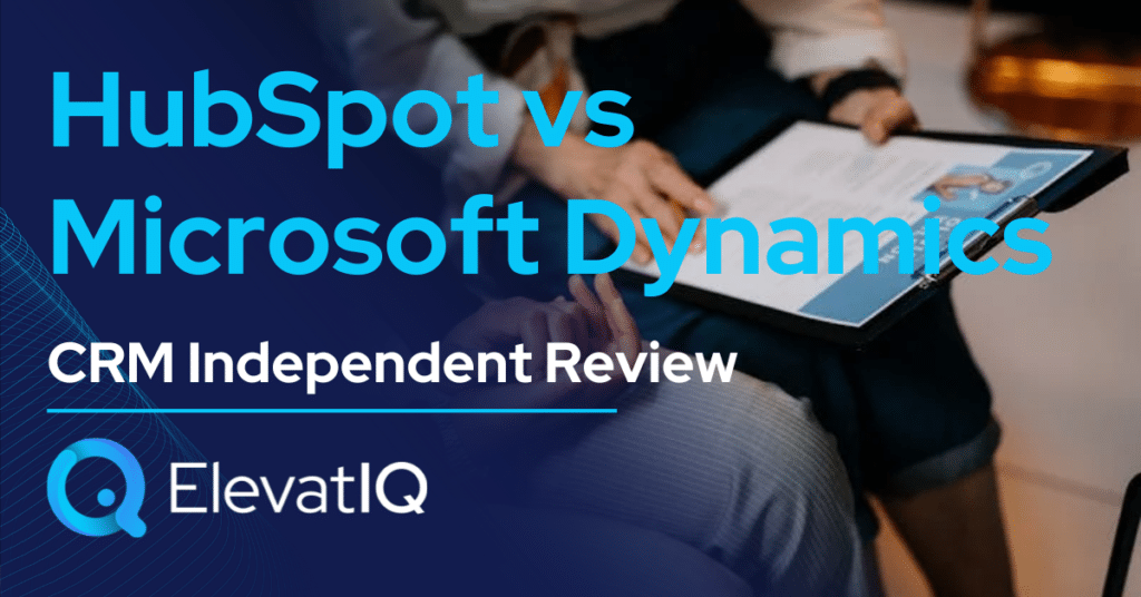 HubSpot vs Microsoft Dynamics CRM Independent Review