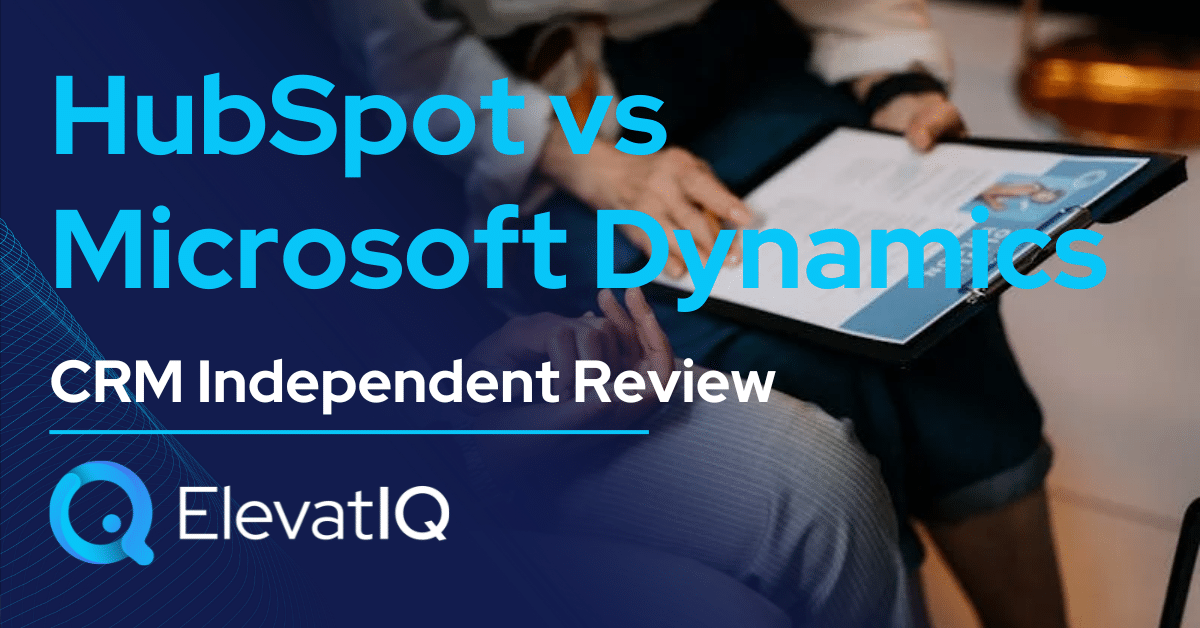HubSpot vs Microsoft Dynamics CRM Independent Review